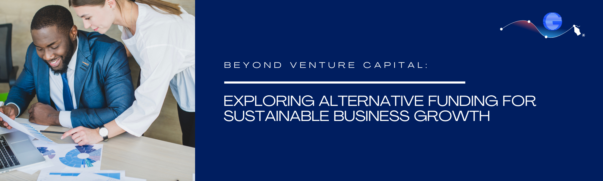 Beyond VC: Exploring Alternative Funding for Sustainable Business Growth